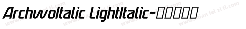 ArchwoItalic LightItalic字体转换